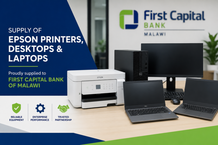 Supply of Epson Printers, Desktops & Laptops for First Capital Bank Of Malawi